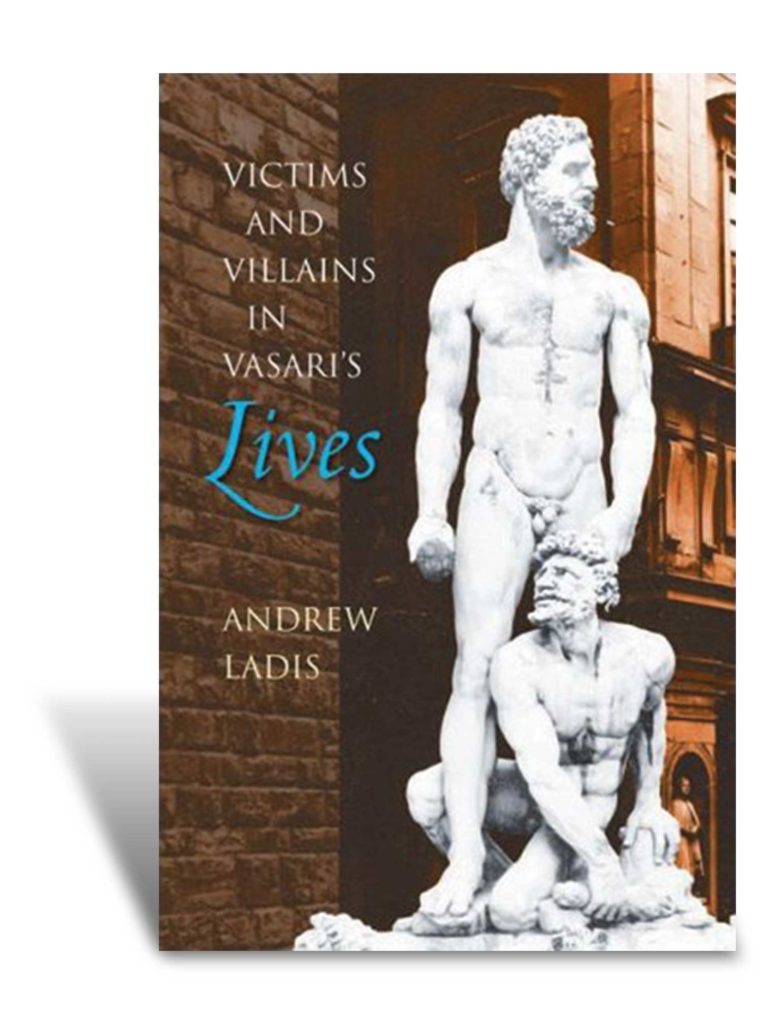 Late prof’s book explores Vasari’s villains